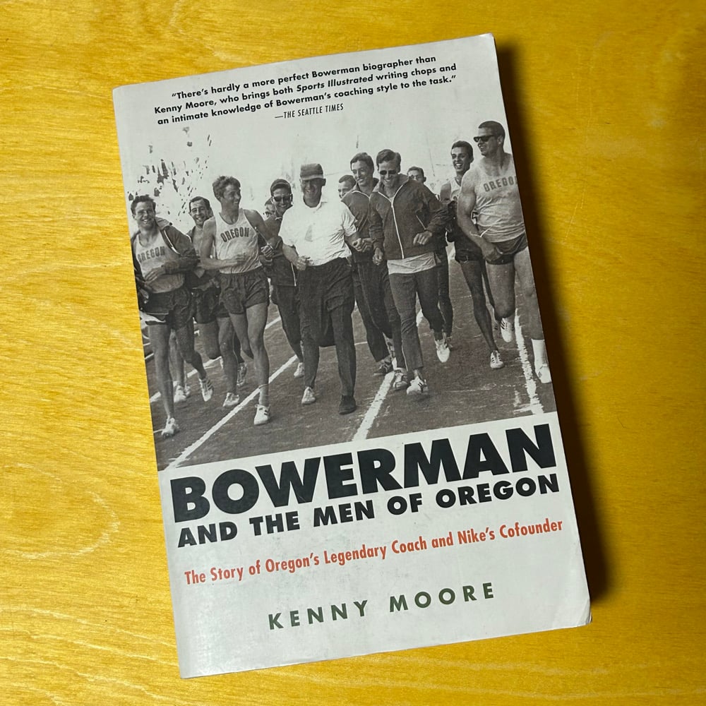Original 2007 Kenny Moore "Bowerman" Paperback Book