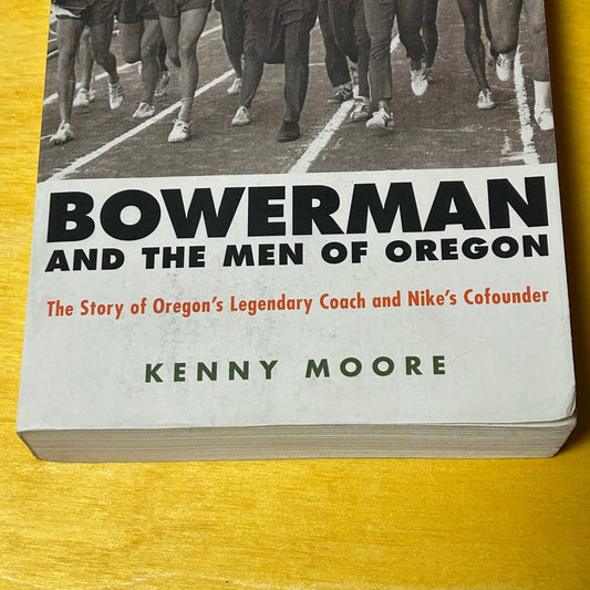 Original 2007 Kenny Moore "Bowerman" Paperback Book